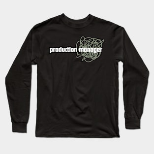 Front and Back Print: Production Manger, work life daily edition Long Sleeve T-Shirt